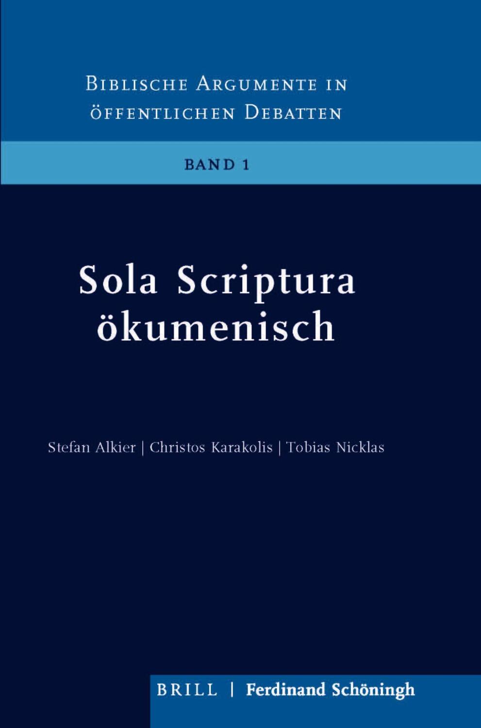 Cover: 9783506760388 | Sola Scriptura ökumenisch | Stefan Alkier (u. a.) | Buch | Deutsch