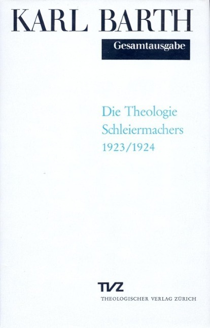 Cover: 9783290162054 | Die Theologie Schleiermachers | Karl Barth (u. a.) | Buch | Gebunden