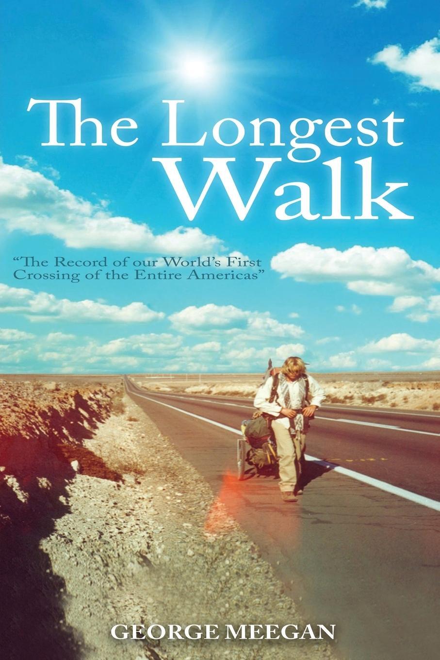 Cover: 9781951302894 | The Longest Walk | George Meegan | Taschenbuch | Paperback | Englisch