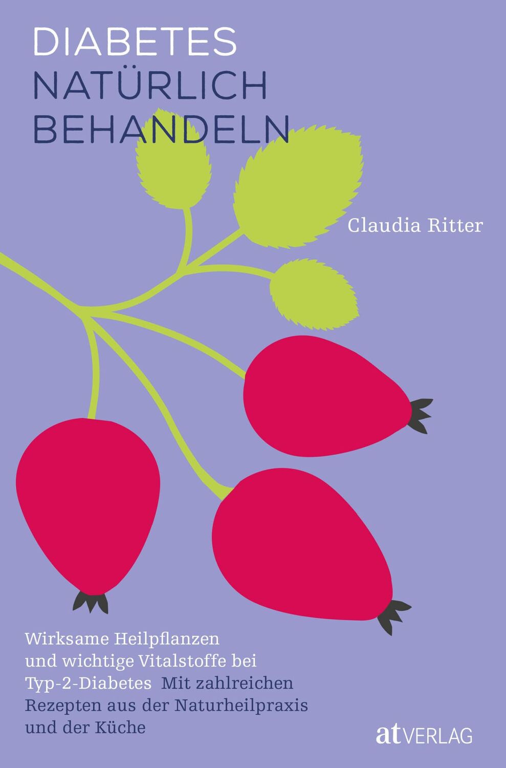 Cover: 9783039022076 | Diabetes natürlich behandeln | Claudia Ritter | Buch | 272 S. | 2024