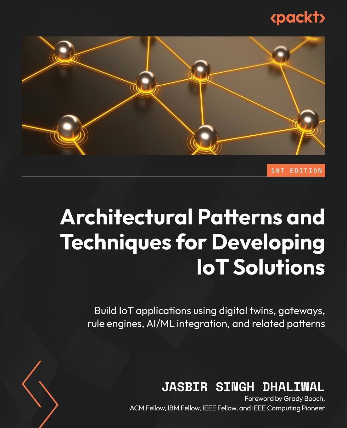 Cover: 9781803245492 | Architectural Patterns and Techniques for Developing IoT Solutions