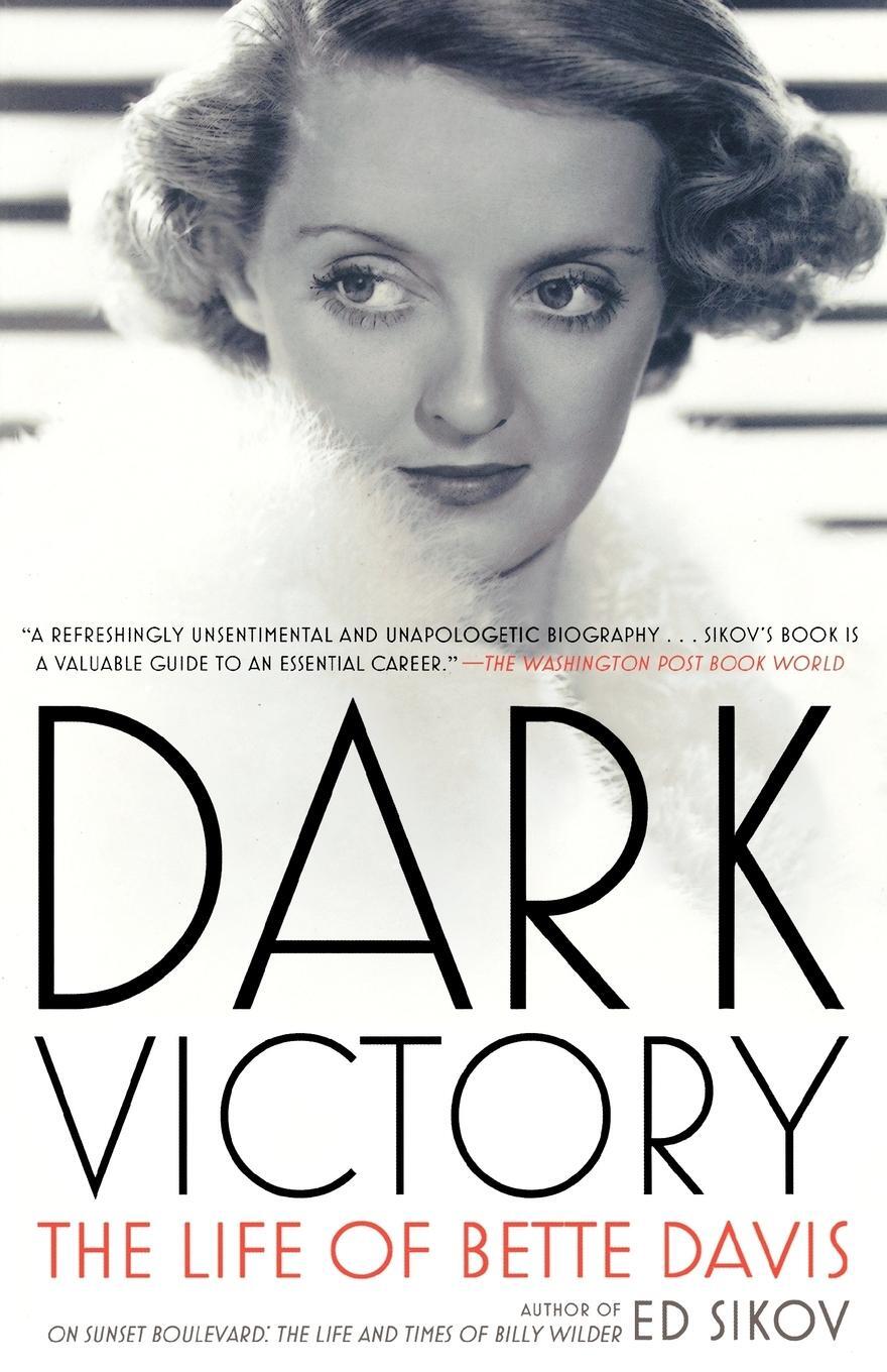 Cover: 9780805088632 | Dark Victory | The Life of Bette Davis | Ed Sikov | Taschenbuch | 2008