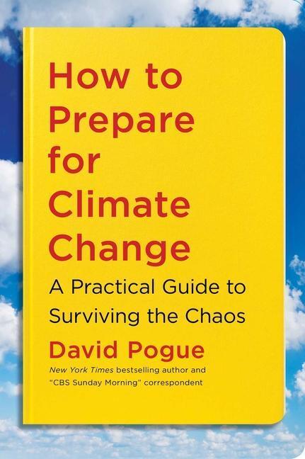 Cover: 9781982134518 | How to Prepare for Climate Change: A Practical Guide to Surviving...