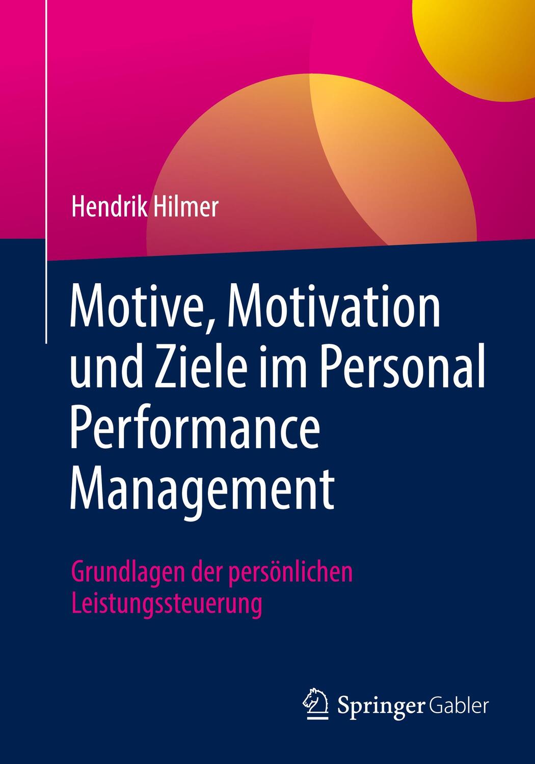 Cover: 9783662678435 | Motive, Motivation und Ziele im Personal Performance Management | Buch