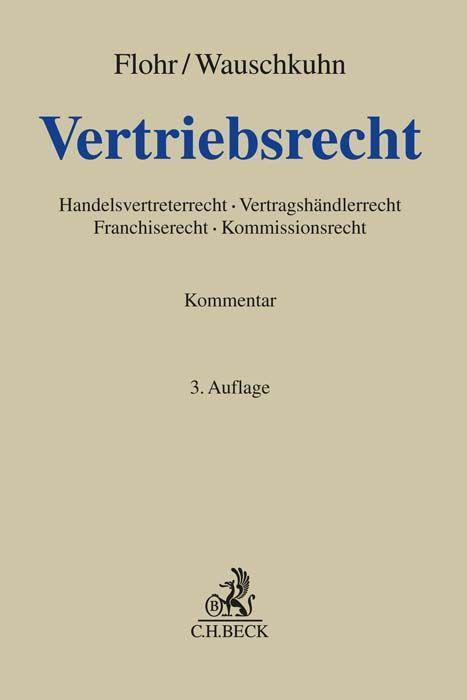 Cover: 9783406778995 | Vertriebsrecht | Eckhard Flohr (u. a.) | Buch | Grauer Kommentar