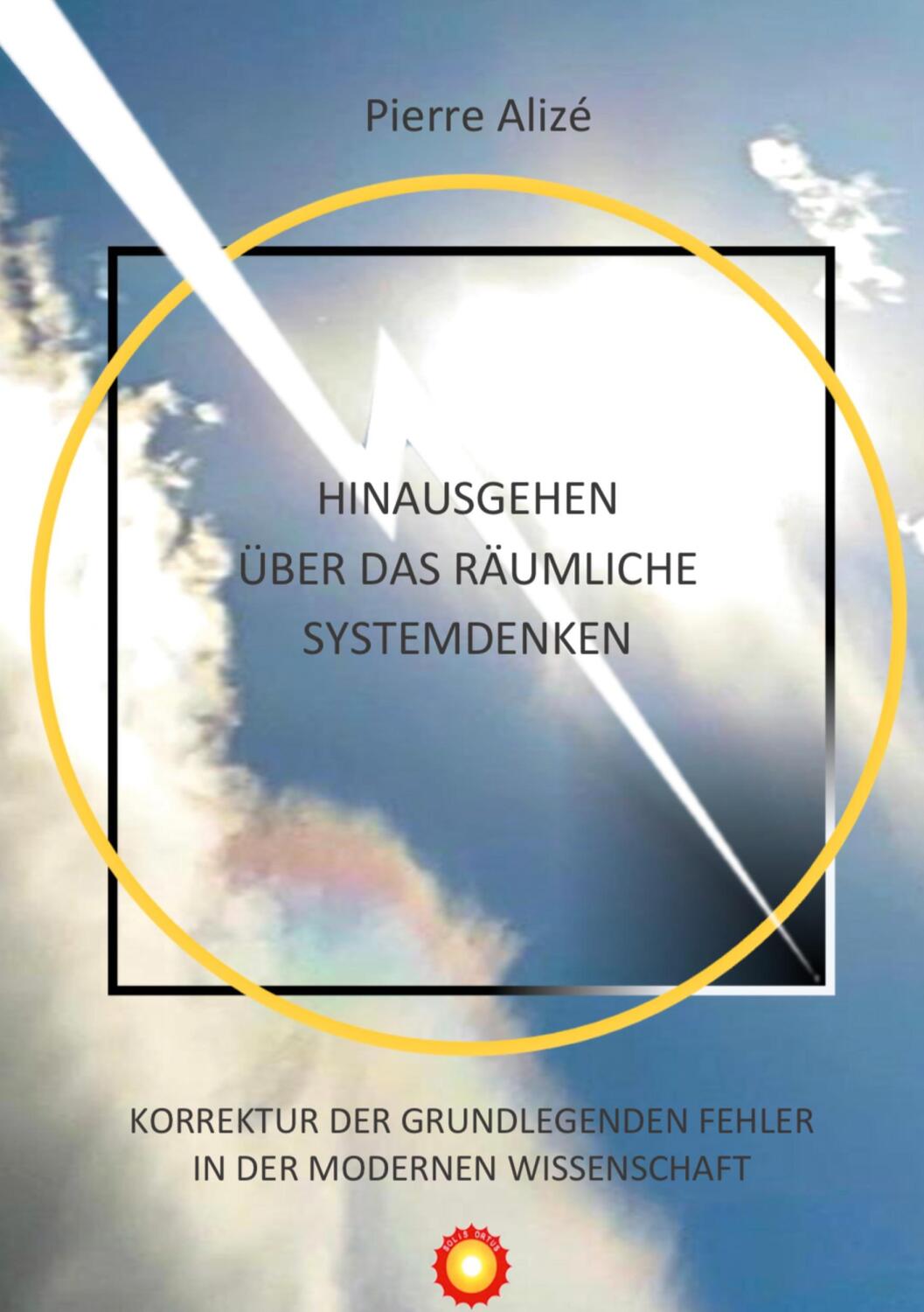 Cover: 9783755777403 | Hinausgehen über das räumliche Systemdenken | Pierre Alizé | Buch