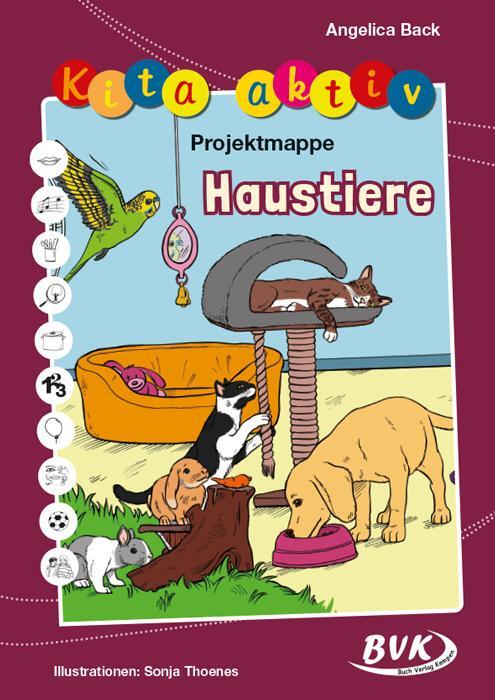Cover: 9783965202030 | Kita aktiv Projektmappe Haustiere | Angelica Back | Broschüre | 56 S.
