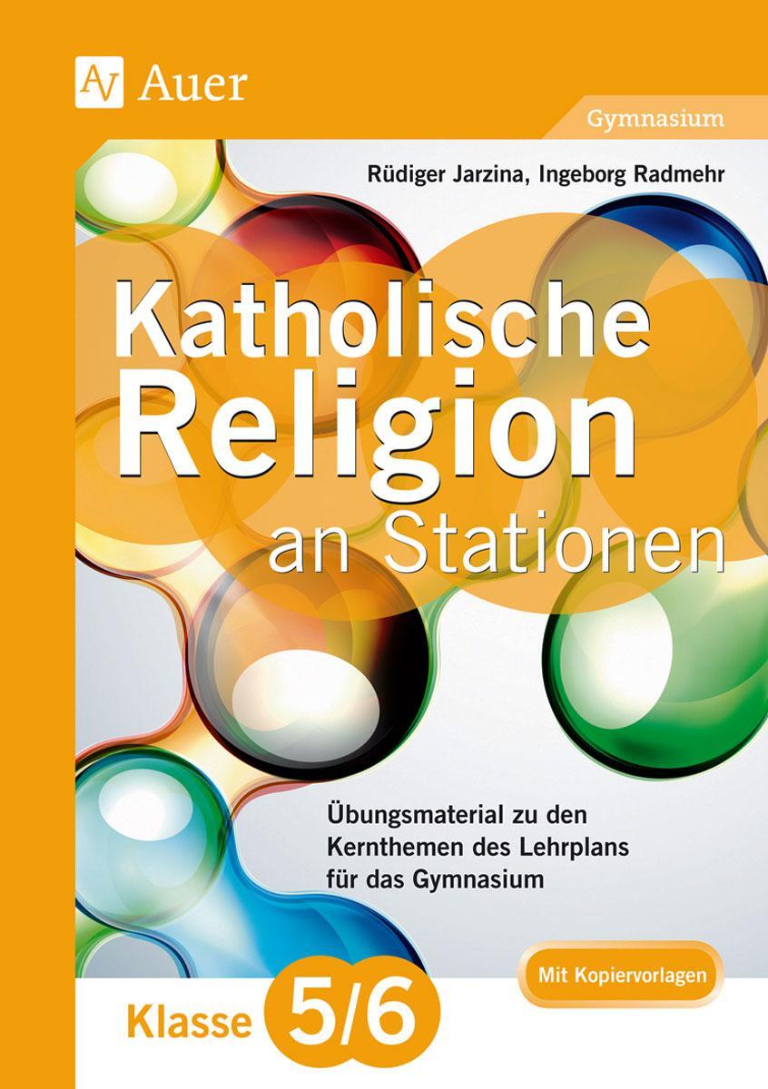 Cover: 9783403073208 | Katholische Religion an Stationen 5-6 Gymnasium | Jarzina (u. a.)