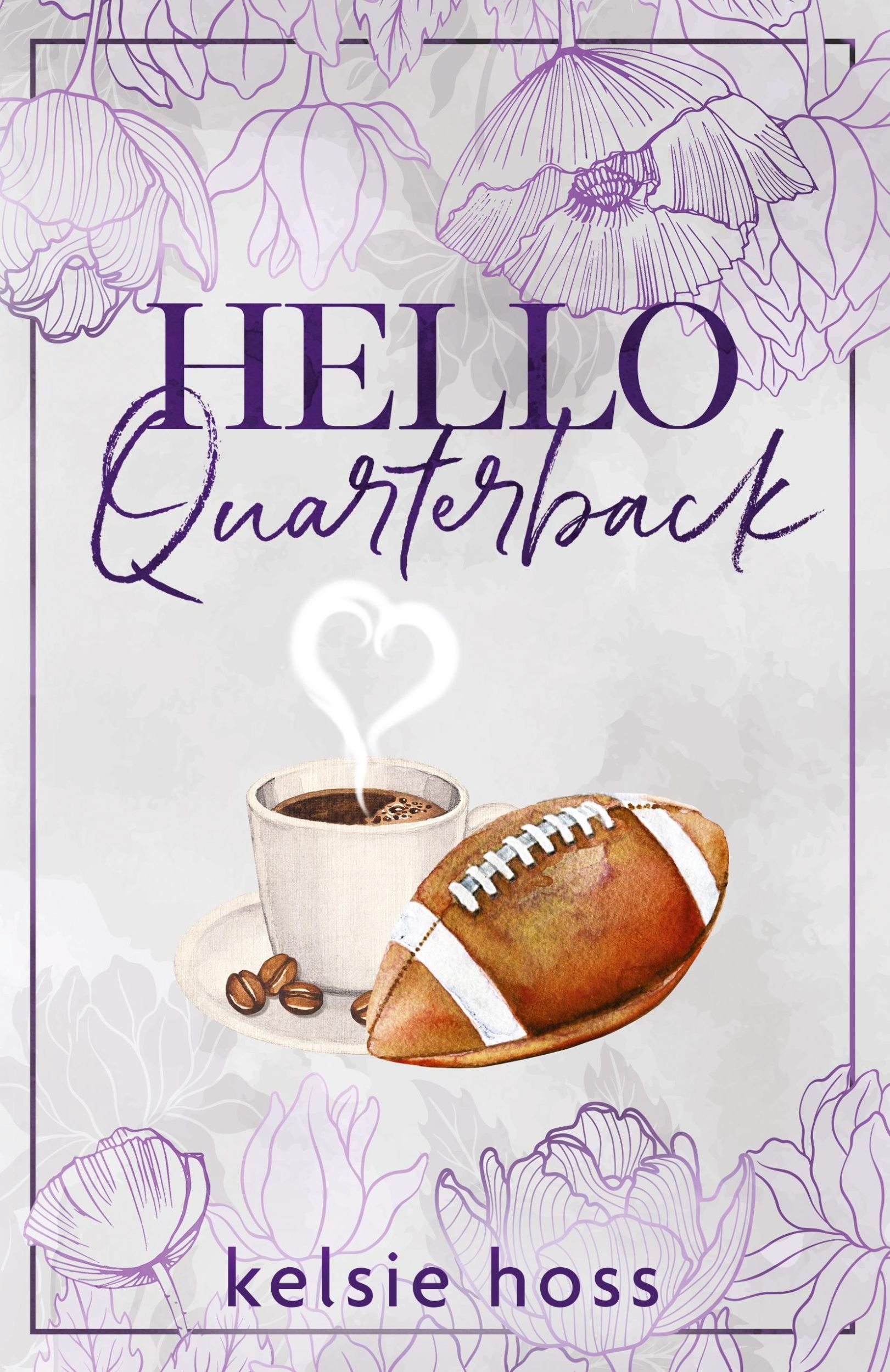 Cover: 9781956948950 | Hello Quarterback | Kelsie Hoss | Taschenbuch | Englisch | 2024