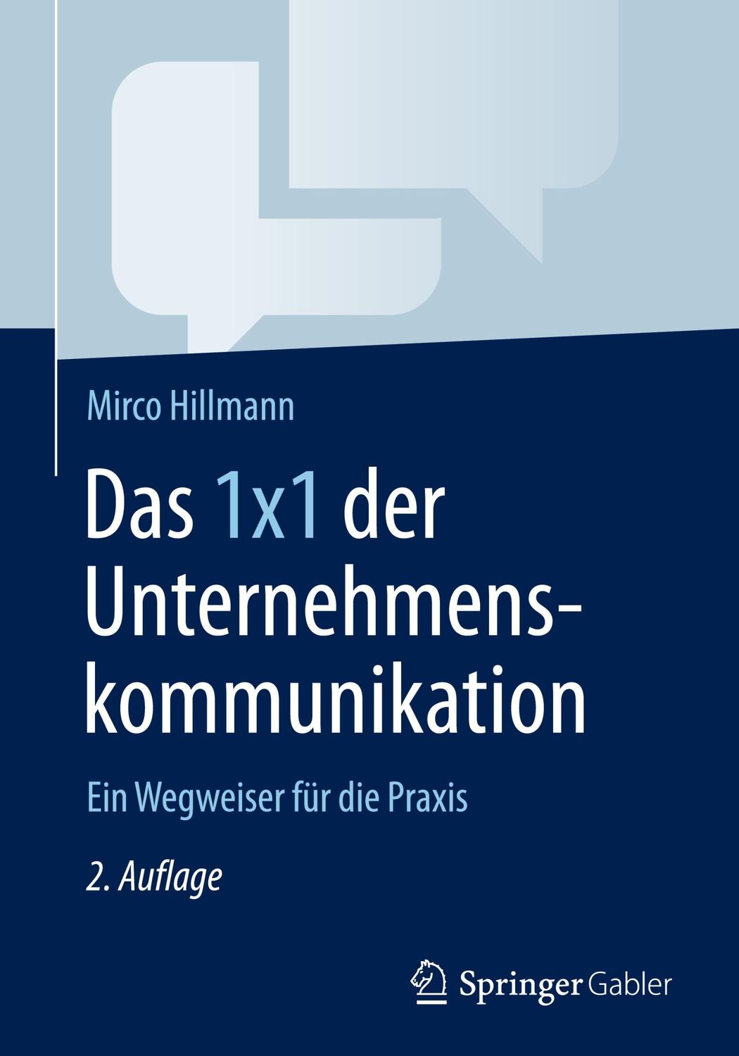 Cover: 9783834946881 | Das 1x1 der Unternehmenskommunikation | Ein Wegweiser für die Praxis