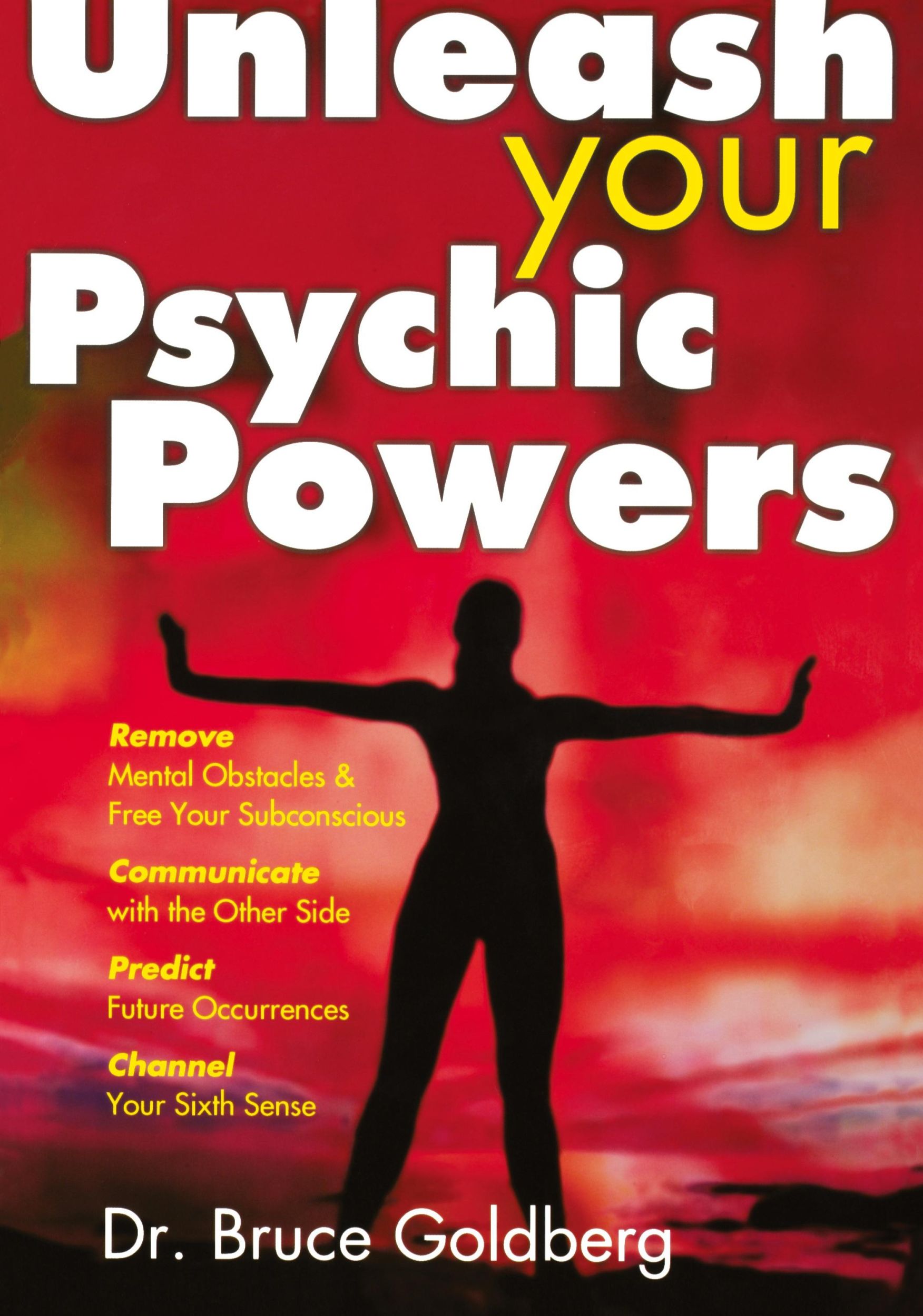 Cover: 9781579680169 | Unleash Your Psychic Powers | Bruce Goldberg | Taschenbuch | Englisch