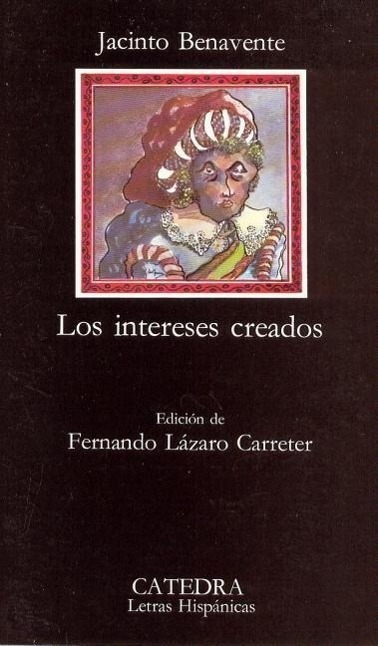 Cover: 9788437600277 | Los intereses creados | Fernando Lázaro Carreter (u. a.) | Taschenbuch