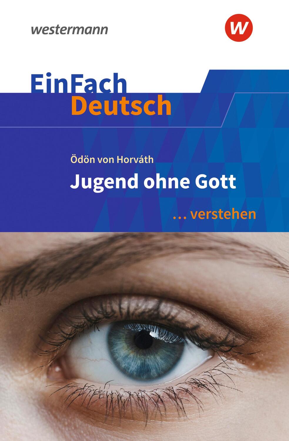 Cover: 9783140227056 | Jugend ohne Gott. EinFach Deutsch ... verstehen | Ödön von Horváth