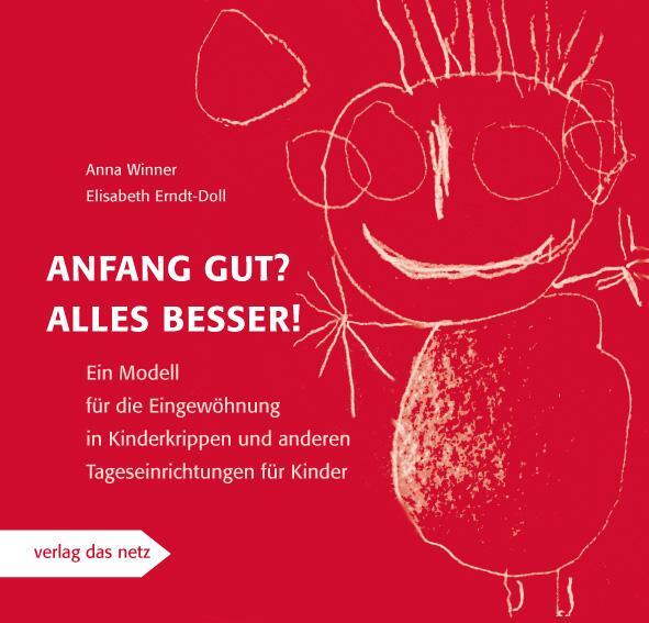Cover: 9783868920154 | Anfang gut? Alles besser! | Anna Winner | Taschenbuch | Deutsch | 2009