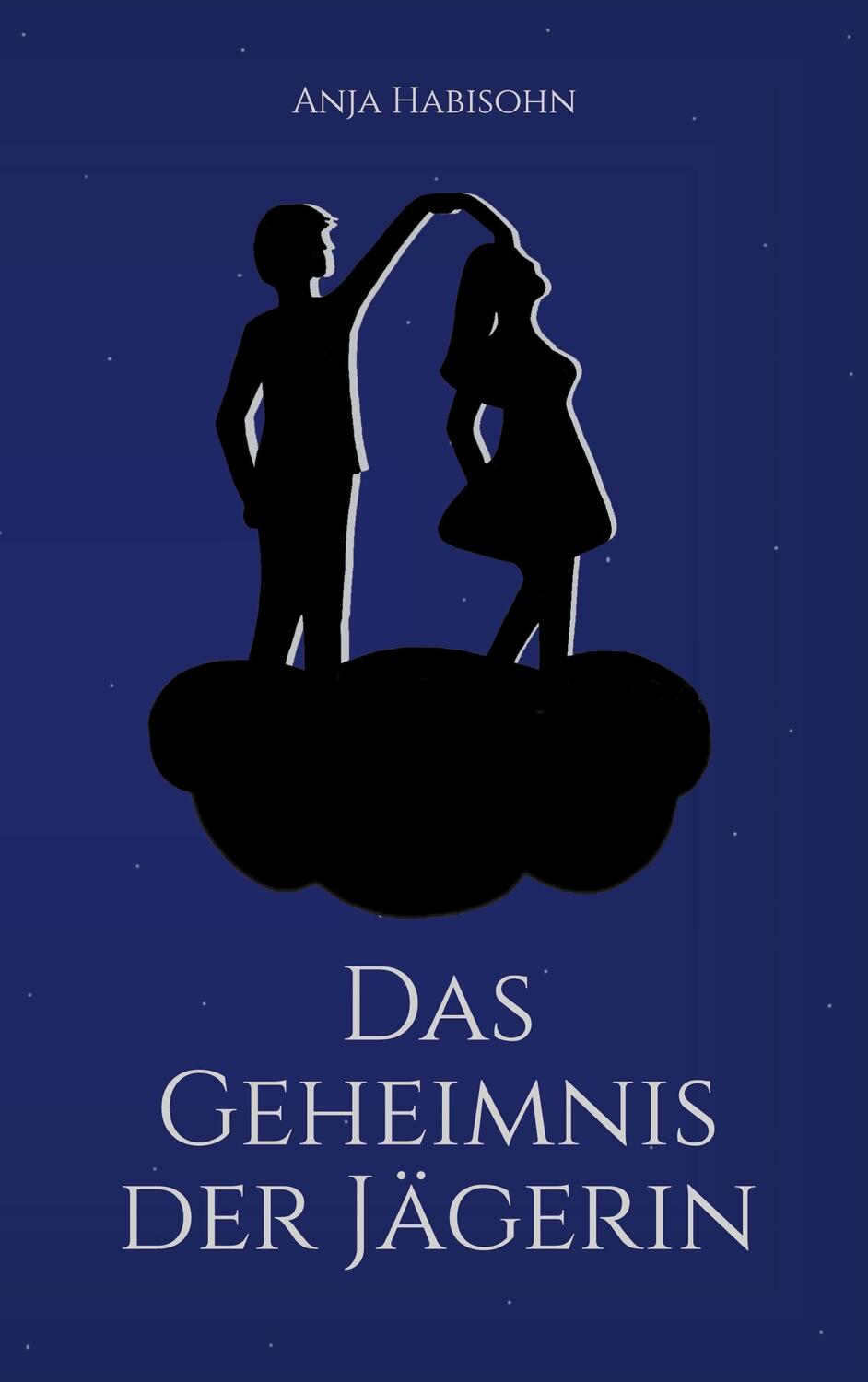 Cover: 9783759706430 | Das Geheimnis der Jägerin | Anja Habisohn | Taschenbuch | Paperback