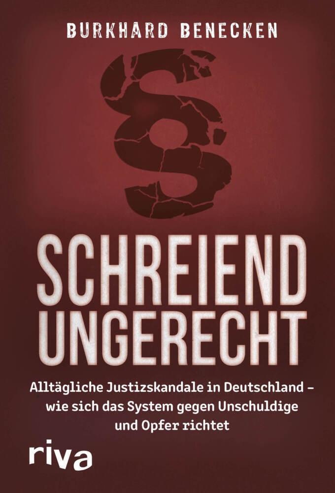 Cover: 9783742317865 | Schreiend ungerecht | Burkhard Benecken | Buch | Deutsch | 2021