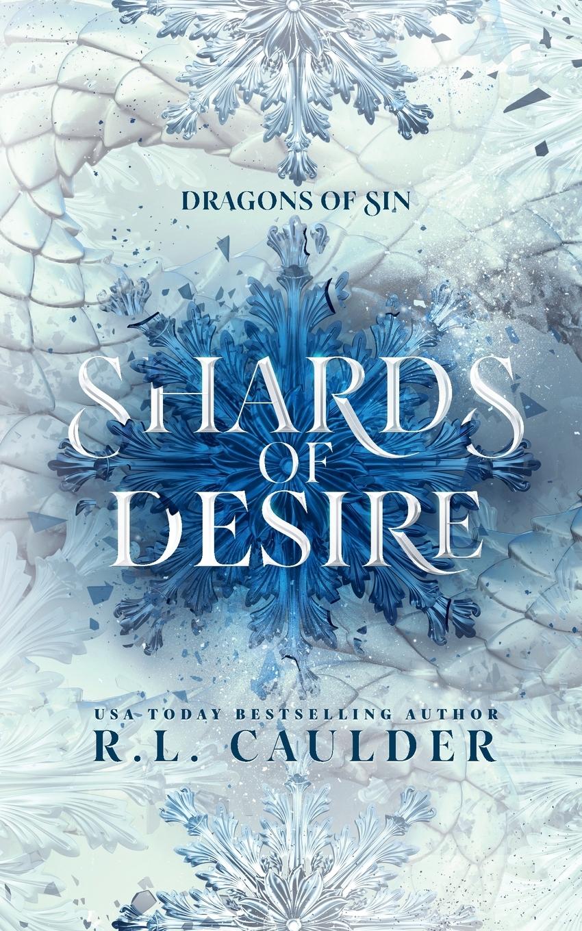 Cover: 9781962070218 | Shards of Desire | A standalone fantasy romance | R. L. Caulder | Buch