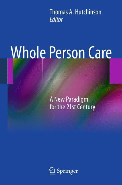 Cover: 9781489986573 | Whole Person Care | A New Paradigm for the 21st Century | Hutchinson