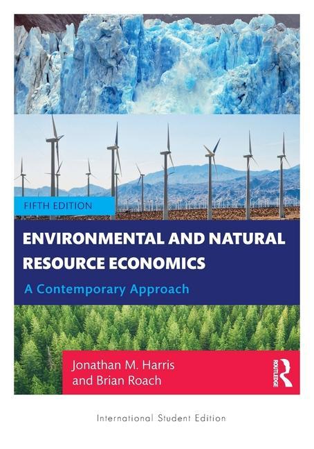 Cover: 9780367634858 | Environmental and Natural Resource Economics | Brian Roach (u. a.)