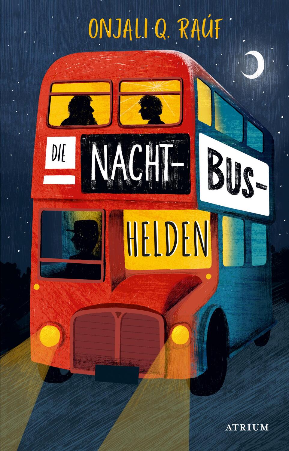 Cover: 9783855356560 | Die Nachtbushelden | Onjali Q. Raúf | Buch | 320 S. | Deutsch | 2021