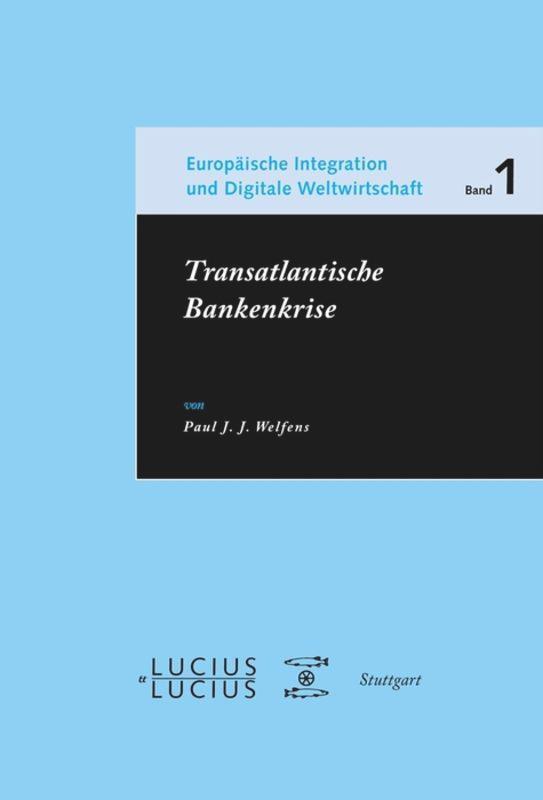 Cover: 9783828204591 | Transatlantische Bankenkrise | Paul J. J. Welfens | Taschenbuch | ISSN