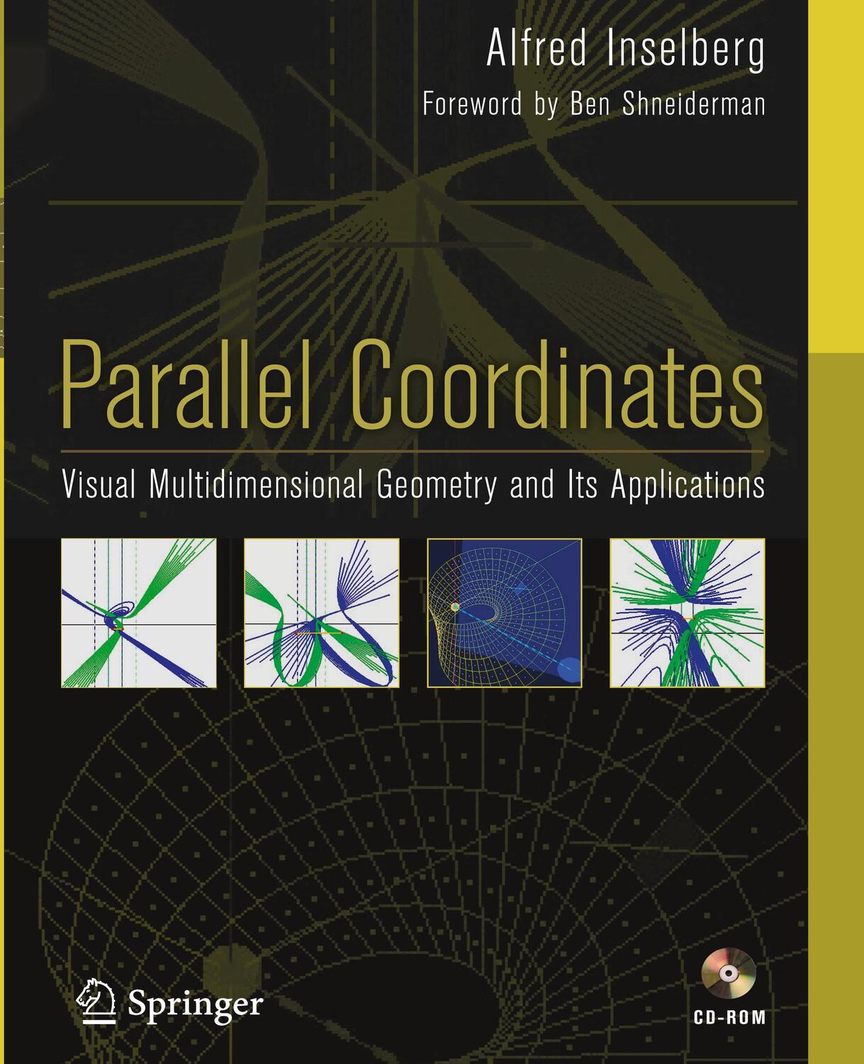 Cover: 9780387215075 | Parallel Coordinates | Alfred Inselberg | Buch | xxvi | Englisch