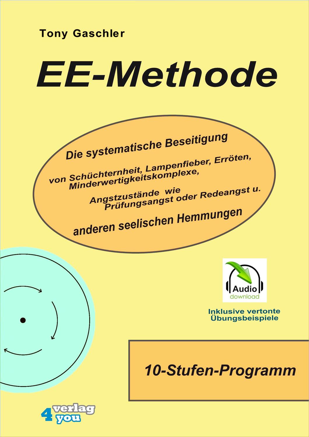 Cover: 9783936612127 | EE-Methode.inkl. CD-ROM | Tony Gaschler | Broschüre | Deutsch | 2004