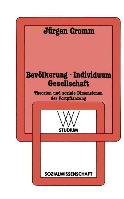 Cover: 9783531221526 | Bevölkerung · Individuum Gesellschaft | Jürgen Cromm | Taschenbuch