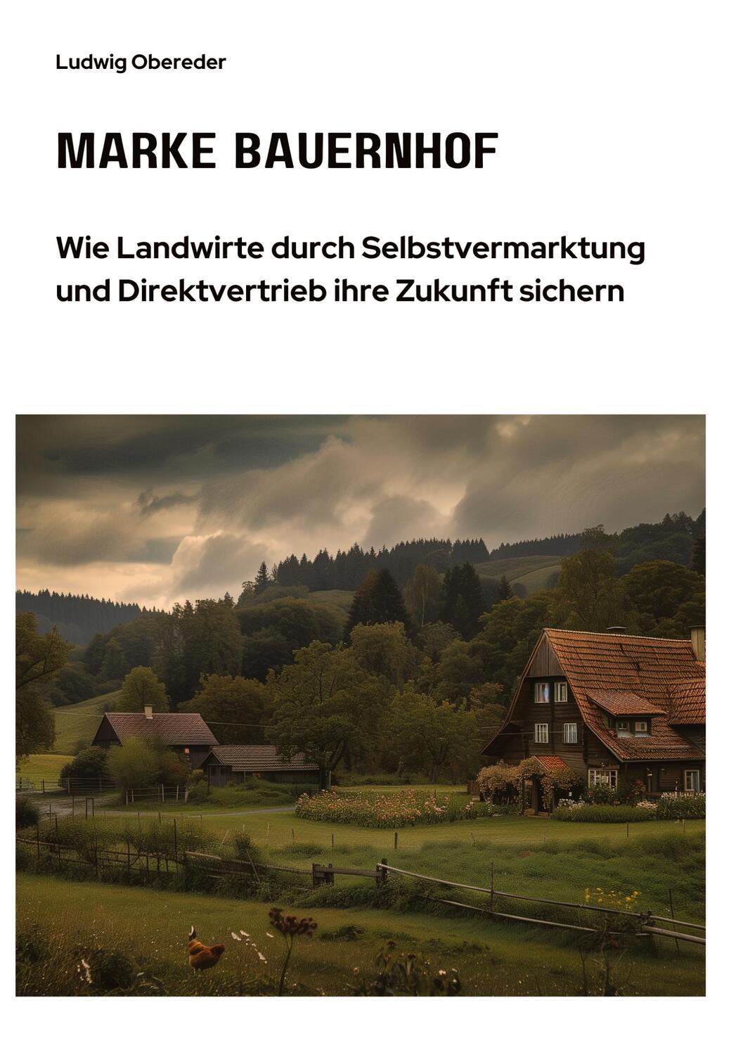 Cover: 9783384340962 | Marke Bauernhof | Ludwig Obereder | Buch | HC gerader Rücken kaschiert