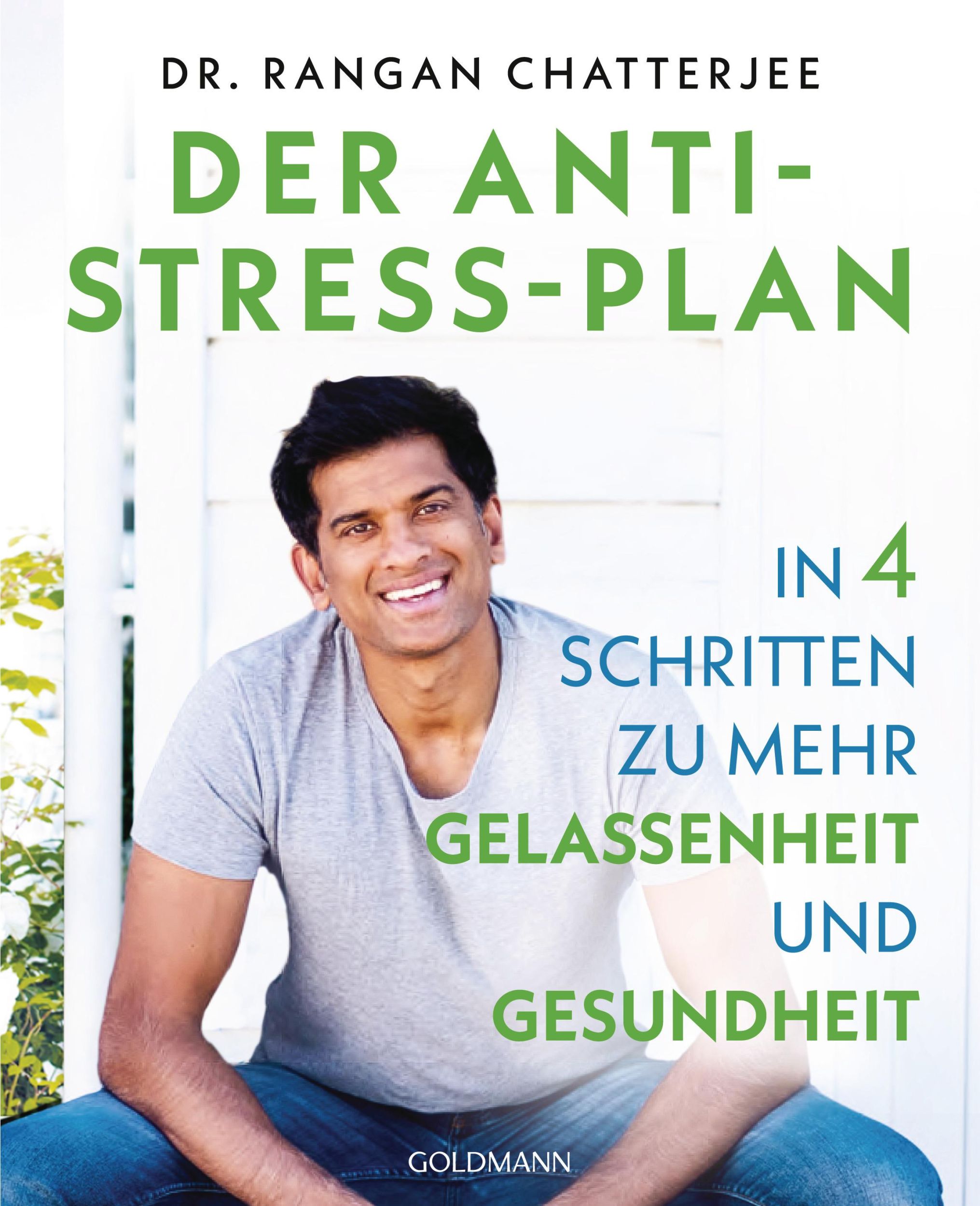 Cover: 9783442178704 | Der Anti-Stress-Plan | Rangan Chatterjee | Taschenbuch | 272 S. | 2020