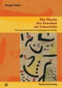 Cover: 9783837921861 | Die Macht der Emotion im Unterricht | Margit Datler | Taschenbuch