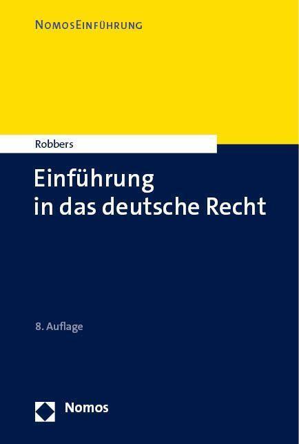 Cover: 9783756000104 | Einführung in das deutsche Recht | Gerhard Robbers | Taschenbuch