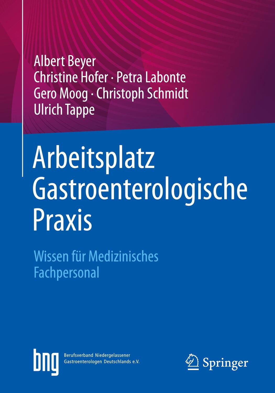 Cover: 9783662642849 | Arbeitsplatz Gastroenterologische Praxis | Albert Beyer (u. a.) | Buch