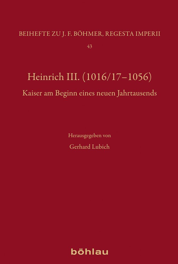 Cover: 9783412511487 | Heinrich III. | Dynastie - Region - Europa | Gerhard Lubich (u. a.)