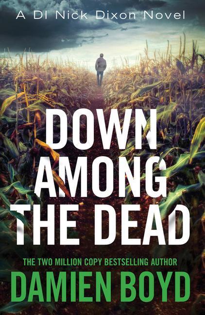 Cover: 9781542094276 | Down Among the Dead | Damien Boyd | Taschenbuch | Di Nick Dixon Crime