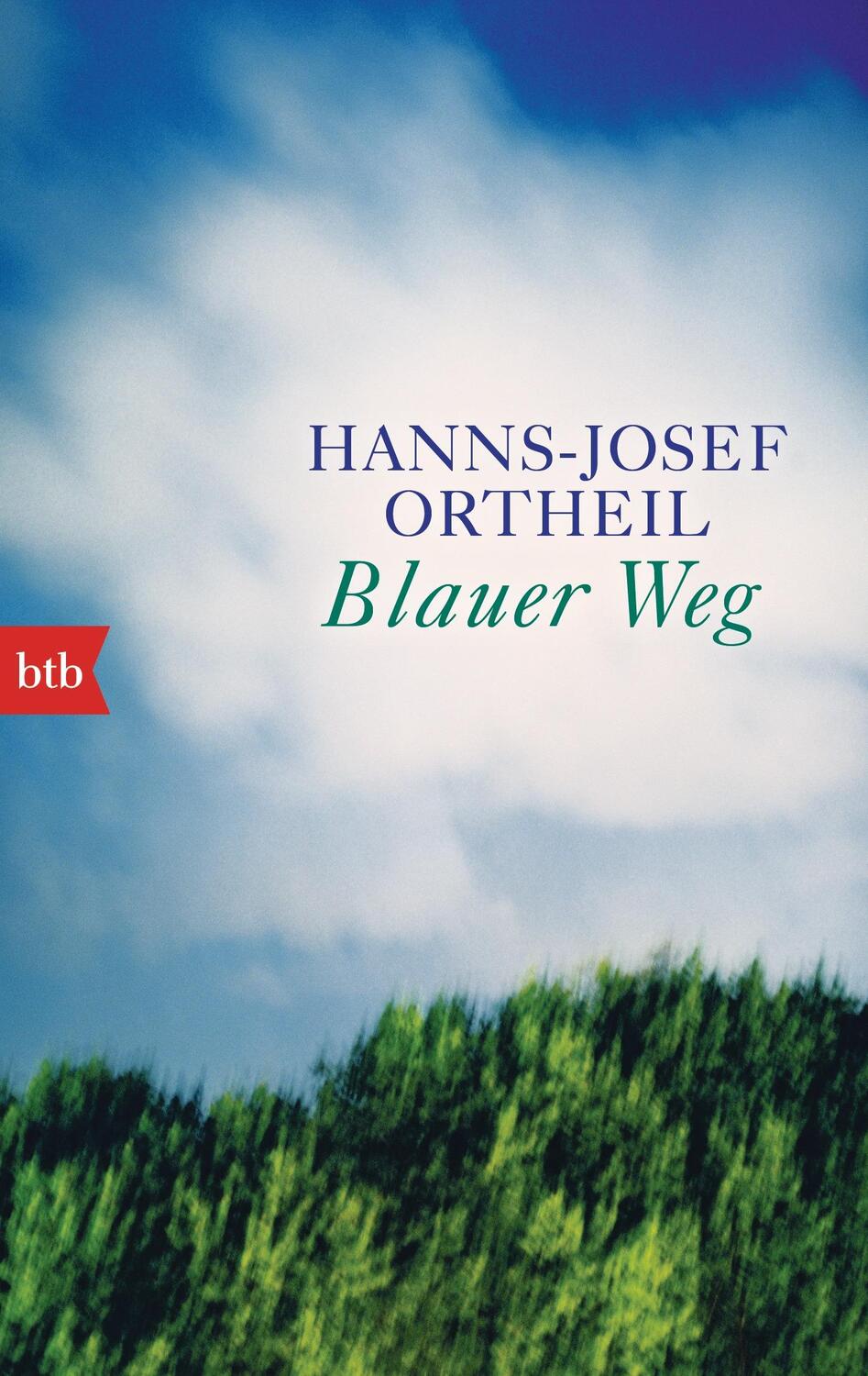 Cover: 9783442713943 | Blauer Weg | Hanns-Josef Ortheil | Taschenbuch | Deutsch | 2016 | btb