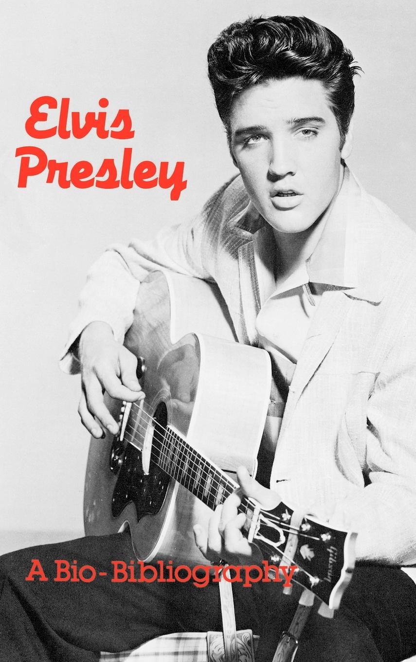 Cover: 9780313228674 | Elvis Presley | A Bio-Bibliography | Patsy Guy Hammontree | Buch