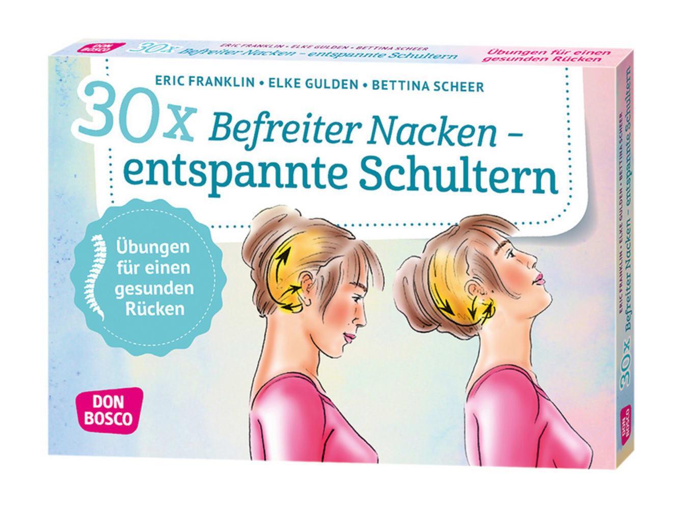 Cover: 4260179514739 | 30 x Befreiter Nacken - entspannte Schultern | Eric Franklin (u. a.)