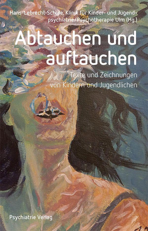 Cover: 9783966052429 | Abtauchen und auftauchen | Hans-Lebrecht-Schule | Taschenbuch | 125 S.