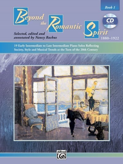 Cover: 9780739032176 | Beyond the Romantic Spirit: 1880-1922, Book 1 | incl. CD | Taschenbuch