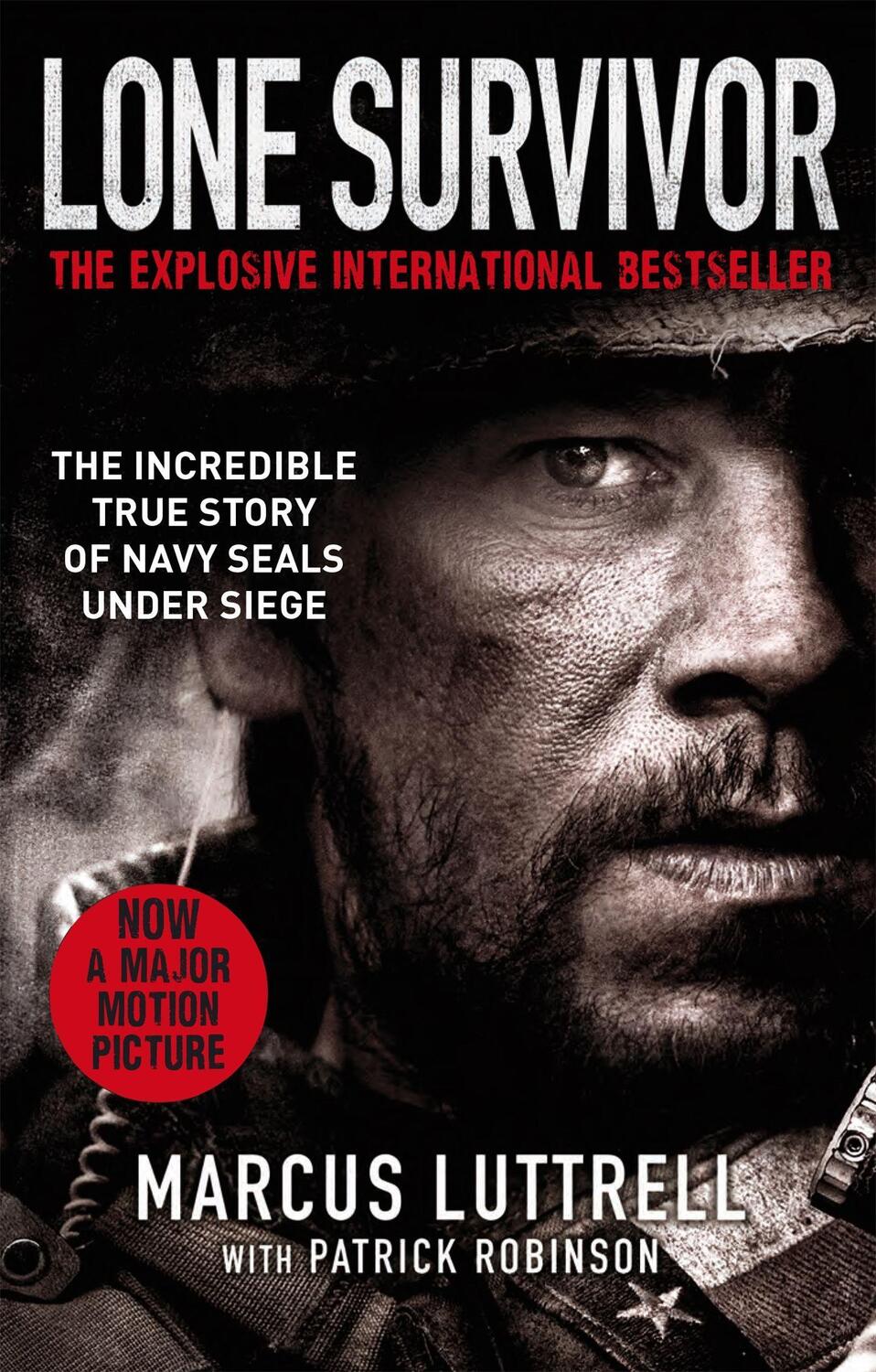 Cover: 9780751555943 | Lone Survivor | The Incredible True Story of Navy SEALs Under Siege