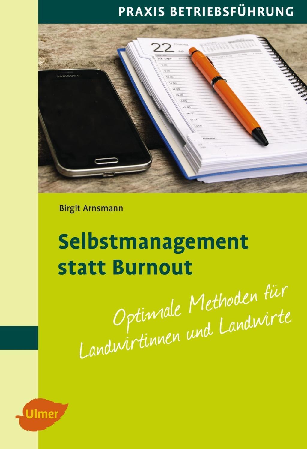 Cover: 9783800103454 | Selbstmanagement statt Burnout | Birgit Arnsmann | Taschenbuch | 2017