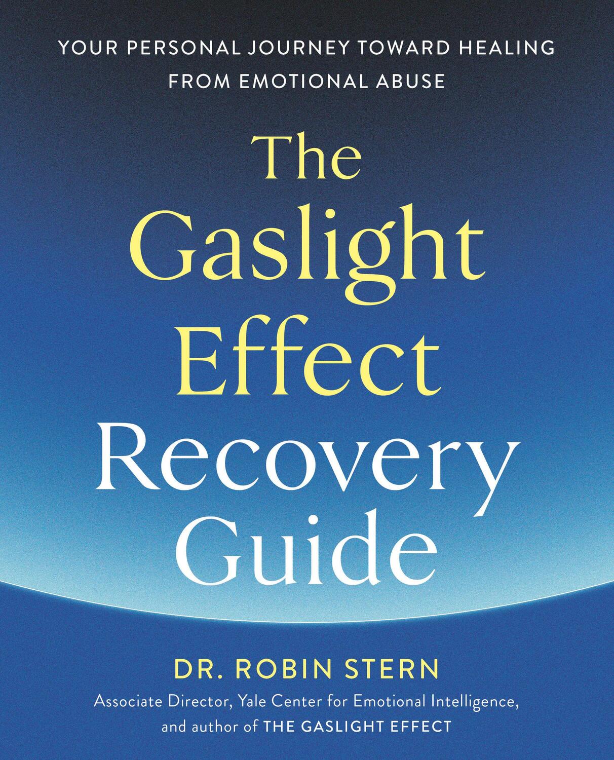 Cover: 9780593236277 | The Gaslight Effect Recovery Guide | Robin Stern | Taschenbuch | 2023