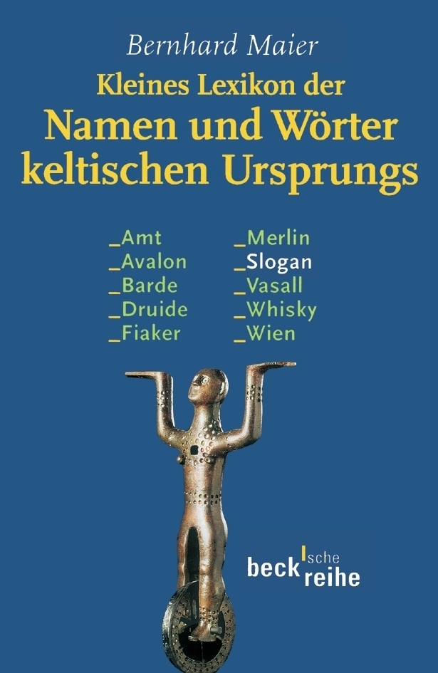 Cover: 9783406601798 | Kleines Lexikon der Namen und Wörter keltischen Ursprungs | Maier