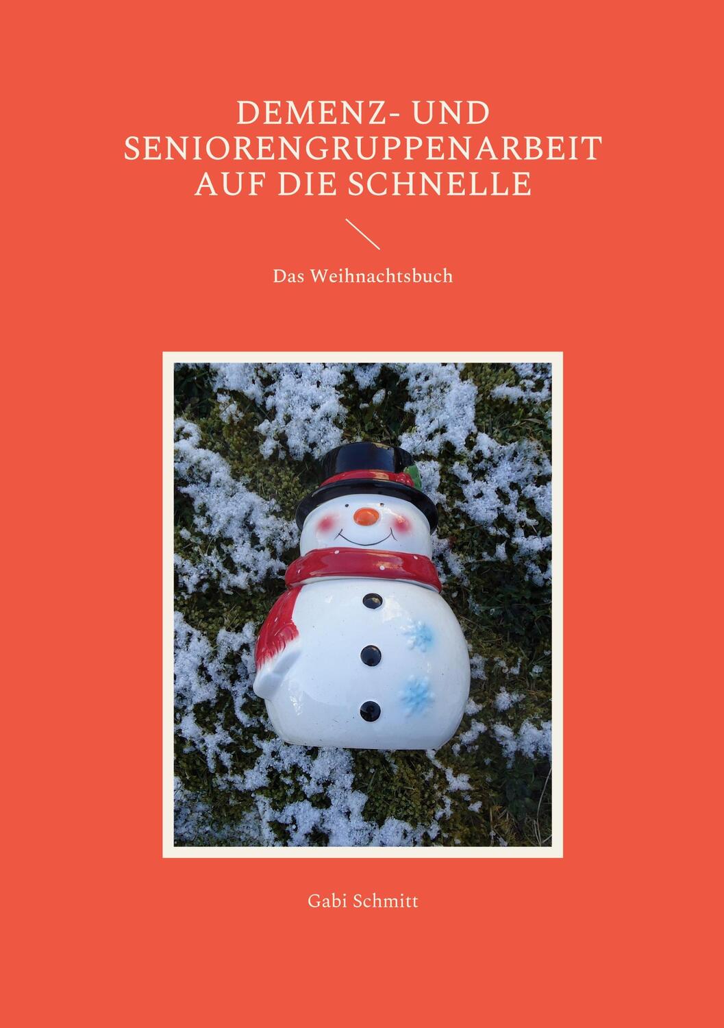 Cover: 9783754379660 | Demenz- und Seniorengruppenarbeit auf die Schnelle | Gabi Schmitt