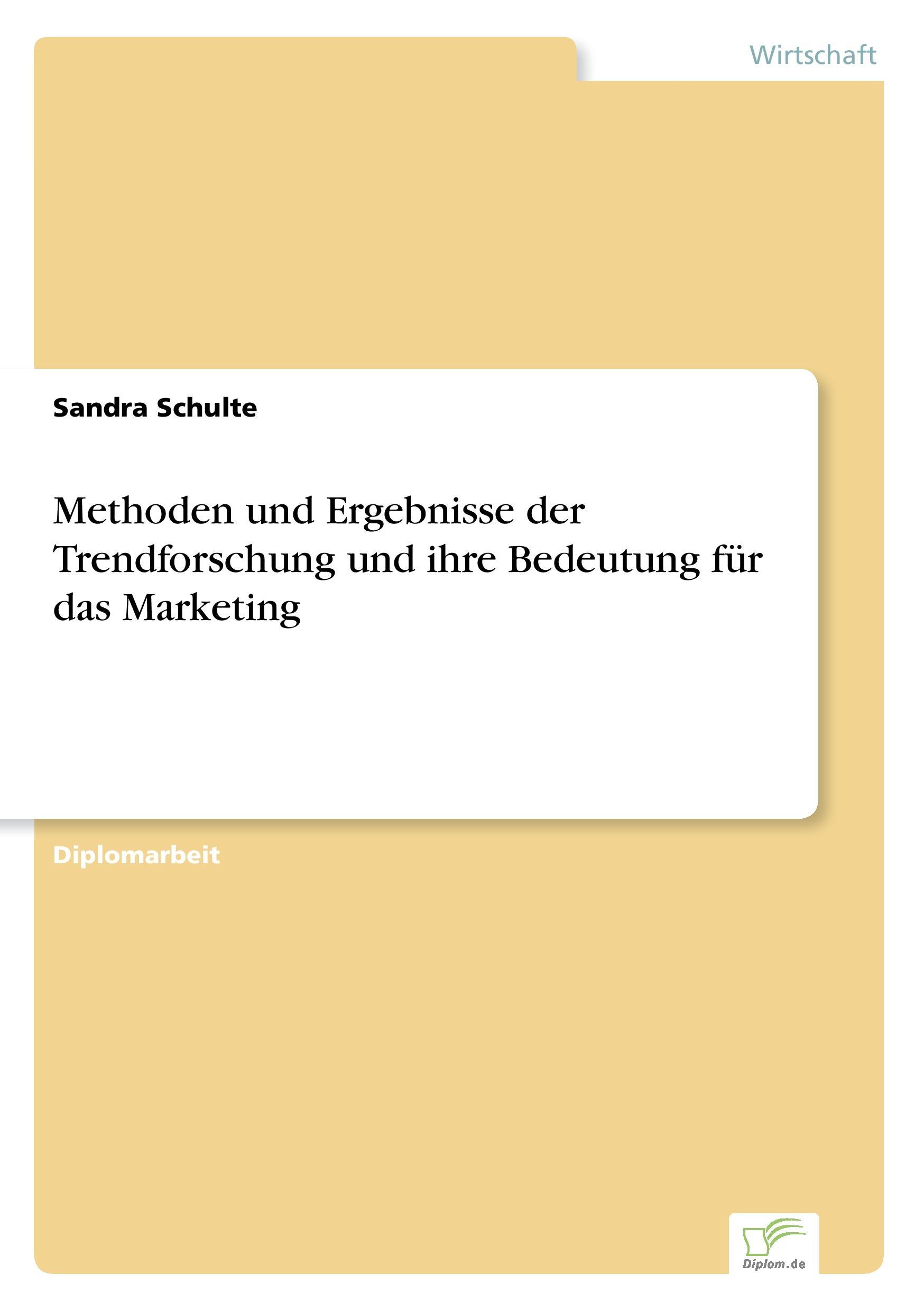 Cover: 9783838610757 | Methoden und Ergebnisse der Trendforschung und ihre Bedeutung für...