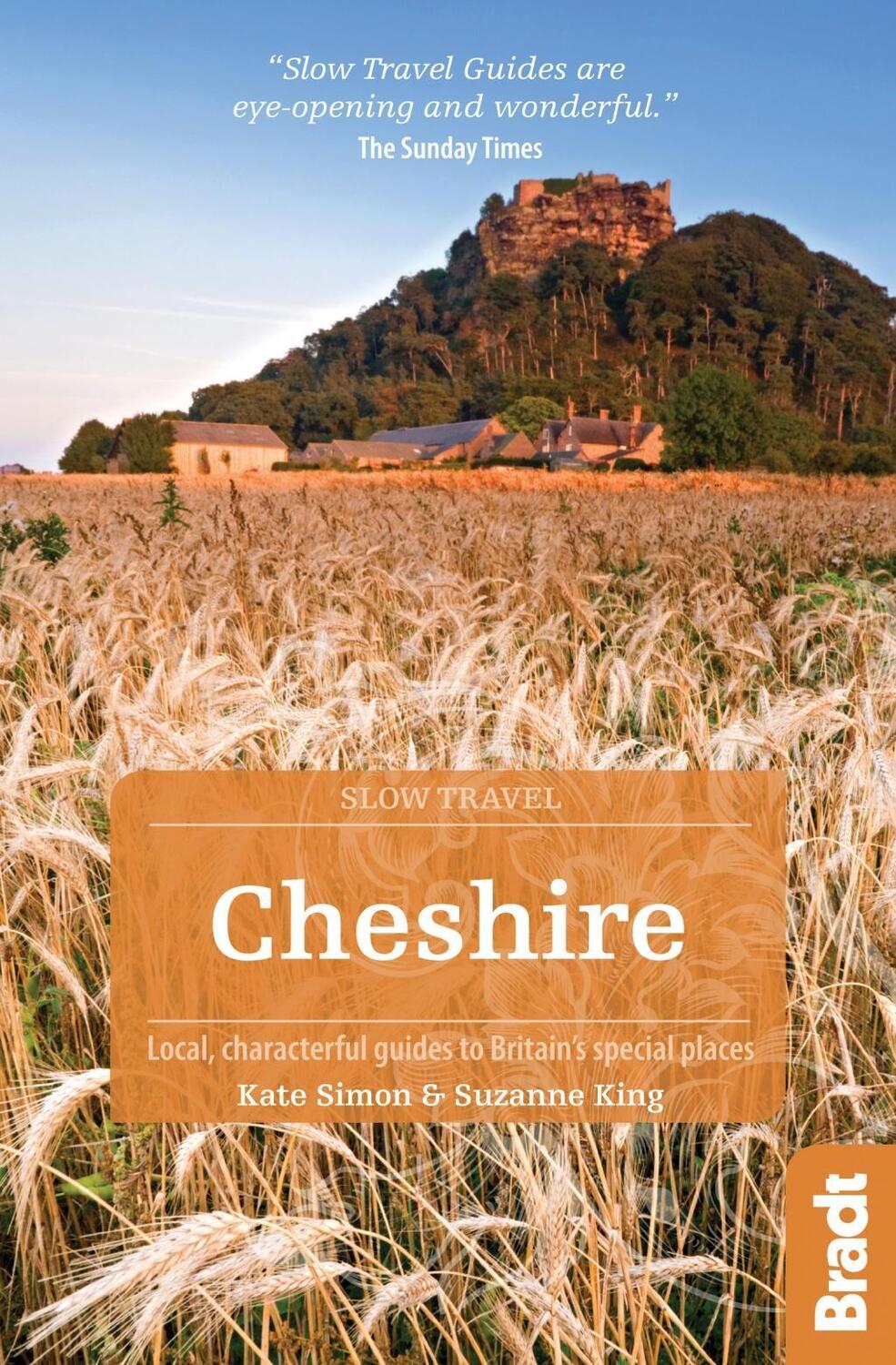 Cover: 9781784770822 | Cheshire | Kate Simon (u. a.) | Taschenbuch | Bradt Slow Travel | 2018