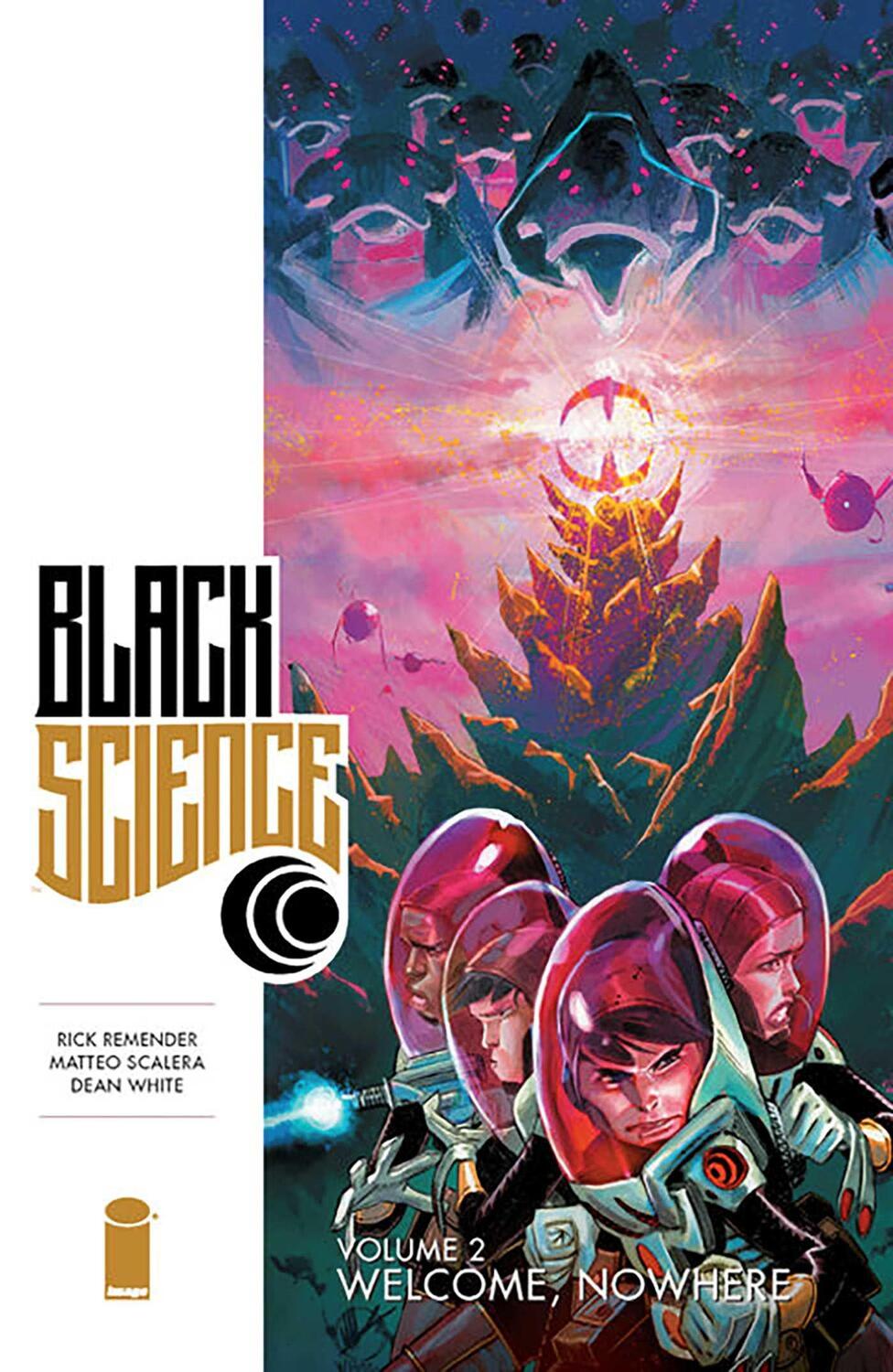 Cover: 9781632150189 | Black Science Volume 2: Welcome, Nowhere | Rick Remender | Taschenbuch