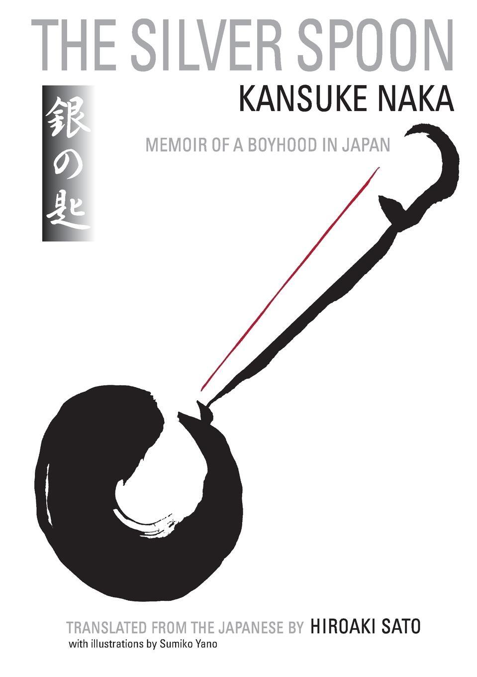 Cover: 9781611720198 | The Silver Spoon | Memoir of a Boyhood in Japan | Kansuke Naka | Buch