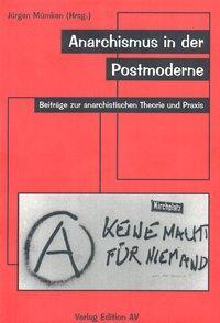 Cover: 9783936049374 | Anarchismus in der Postmoderne | Jürgen Mümken | Taschenbuch | Deutsch